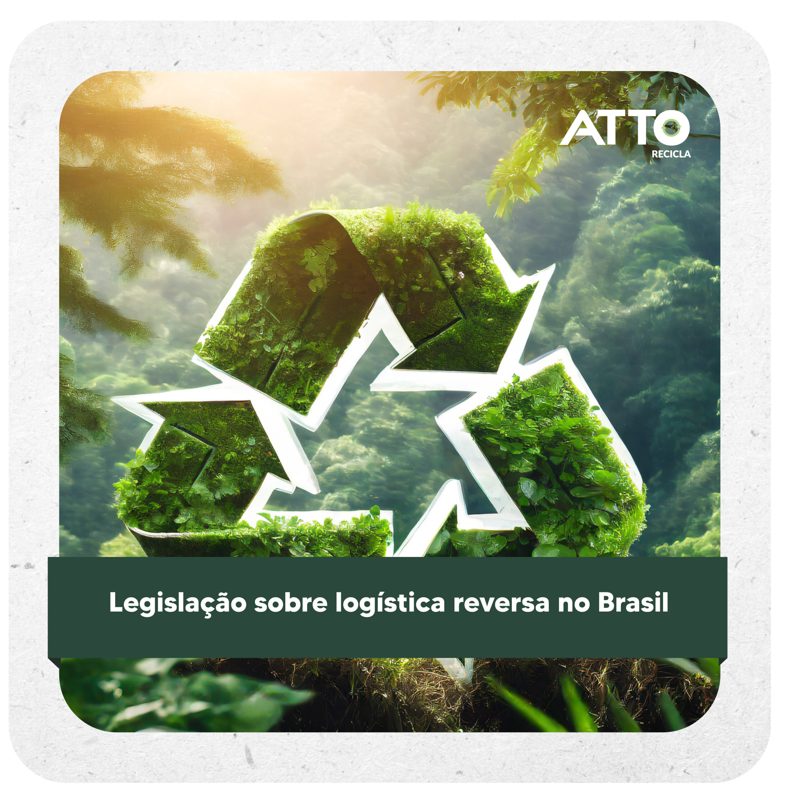 Legislação sobre logística reversa no Brasil